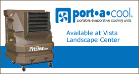 Port-A-Cool Coolers Available at Vista Landscape Center